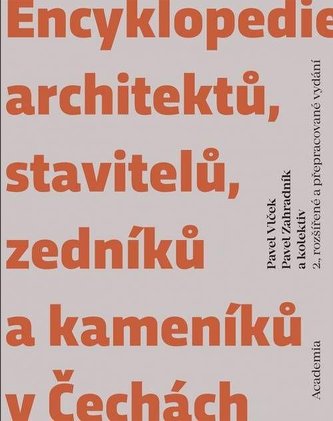 Encyklopedie architektů, stavitelů, zedníků a kameníků v Čechách