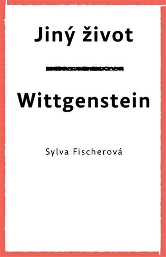 Jiný život Wittgenstein