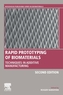 Rapid Prototyping of Biomaterials