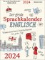 Der große Sprachkalender Englisch 2024