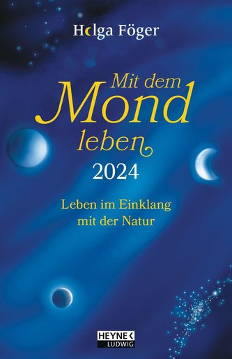 Mit dem Mond leben 2024