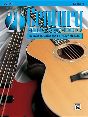 Belwin 21st Century Band Method, Level 1: Guitar