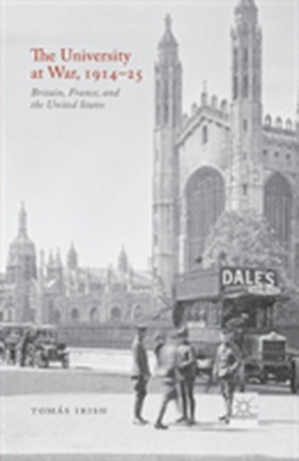 The University at War, 1914-25