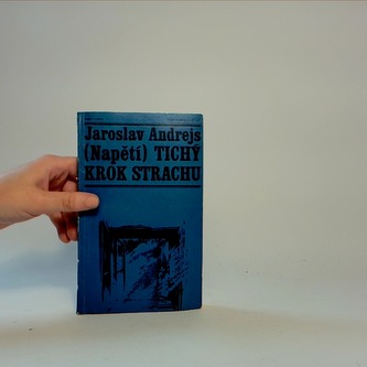 (Napětí) Tichý krok strachu