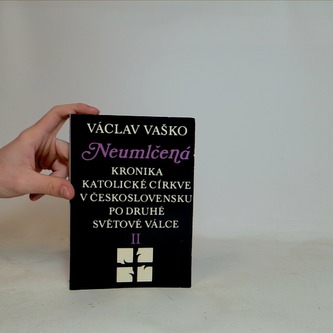 Neumlčená kronika katolické církve v Československu po druhé svě