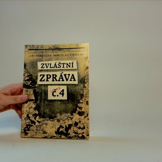 Zvláštní zpráva tajné č. 4