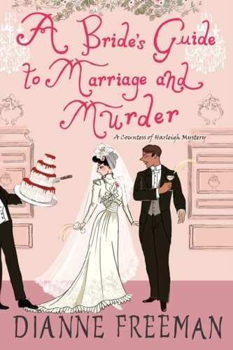 A Bride's Guide to Marriage and Murder
