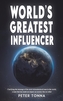 World's Greatest Influencer
