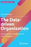 The Data-driven Organization