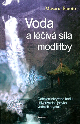 Voda a léčivá síla modlitby