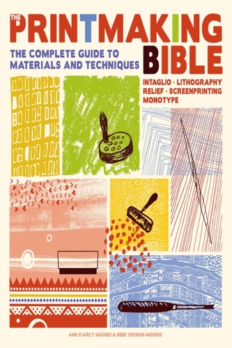 The Printmaking Bible