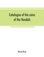 Catalogue of the coins of the Vandals, Ostrogoths and Lombards, and of the empires of Thessalonica, Nicaea and Trebizond in the