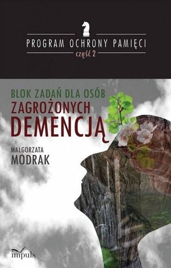 Blok zadań dla osób zagrożonych demencją Blok zadań dla osób zagrożonych demencją