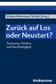 Zurück auf Los oder Neustart?