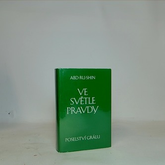 Ve světle pravdy- poselství grálu