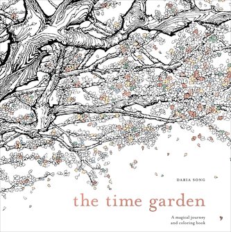 The Time Garden: A Magical Journey and Coloring Book