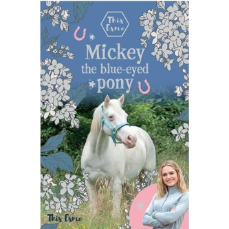 This Esme Mickey the blue-eyed pony