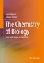 The Chemistry of Biology