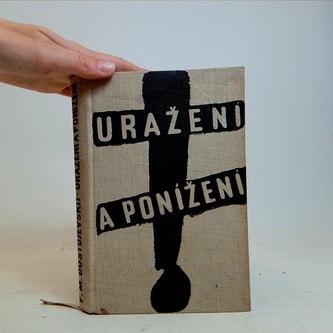 Uražení a Ponížení