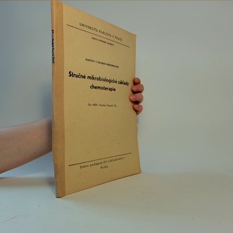 Stručné mikrobiologické základy chemoterapie