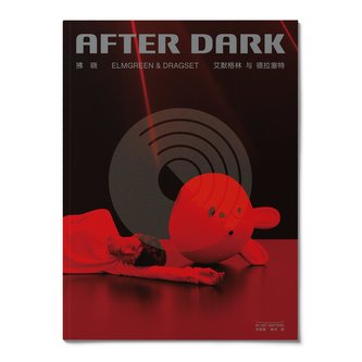 Elmgreen and Dragset: After Dark