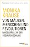 Von Mäusen, Menschen und Revolutionen