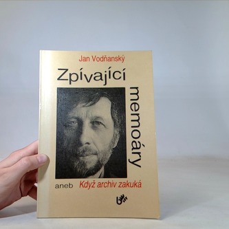 Zpívající memoáry aneb Když archiv zakuká