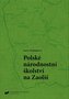 Polskie szkolnictwo narodowościowe na Zaolziu