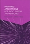 PHOTONIC APPLICATIONS FOR RADIO SYSTEMS