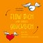 Flow dich (und andere) glücklich