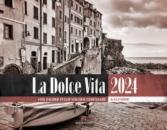 La Dolce Vita - Italienische Lebensart Kalender 2024