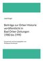 Beiträge zur Orber Historie veröffentlicht in Bad Orber Zeitungen 1980 bis 1990