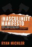 The Masculinity Manifesto