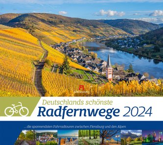 Deutschlands schönste Radfernwege Kalender 2024