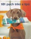 101 psích trikov a tipov
