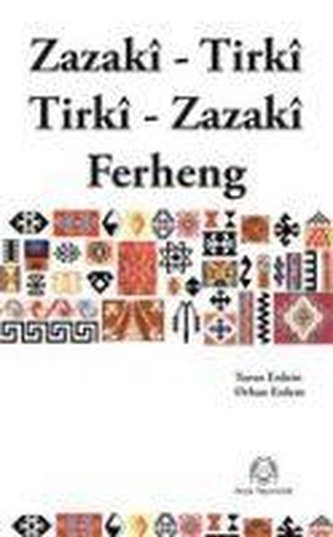 Zazaca - Türkce Türkce - Zazaca Sözlük - Zazaki - Tirki Tirki - Zazaki