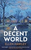 A Decent World