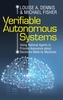 Verifiable Autonomous Systems