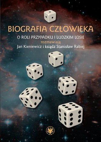 Biografia człowieka. O roli przypadku i ludzkim losie rozmawiają Jan Kieniewicz i ksiądz Stanisław R