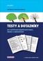 Testy a dotazníky pro vyšetřování kognitivních funkcí, nálady a soběstačnosti