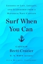 Surf When You Can