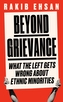 Beyond Grievance