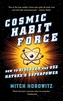 Cosmic Habit Force