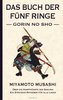 Das Buch der fünf Ringe (Gorin no Sho) ¿ Über die Kampfkünste der Samurai