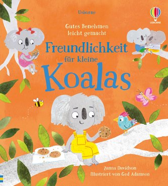Gutes Benehmen leicht gemacht: Freundlichkeit für kleine Koalas.