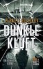 Dunkle Kluft