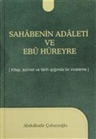 Sahabenin Adaleti ve Ebu Hüreyre