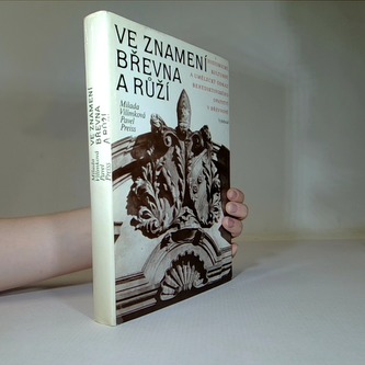 Ve znamení břevna a růží