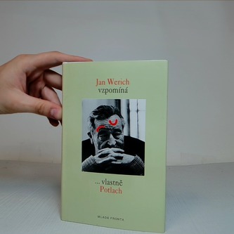 Jan Werich vzpomíná...vlastně potlach