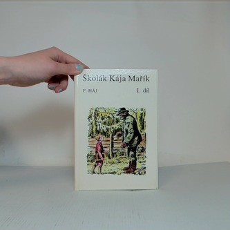 Školák Kája Mařík I. díl